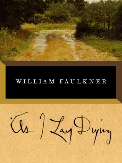 Title details for As I Lay Dying by William Faulkner - Available